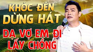 Chàng Trai KHÓC ĐẾN DỪNG HÁT Khiến Khán Giả Khóc Ngập Trường Quay VÌ VỢ VỪA ĐI LẤY CHỒNG MỚI | THVL