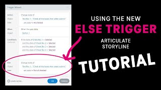 Tutorial for using the new Else Feature in Articulate Storyline