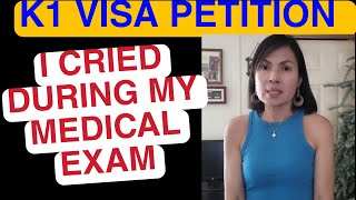 WHY DID I CRY DURING MY MEDICAL EXAM AT St. Luke's#K1Visapetition