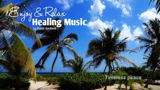 Meditation Music Timeless peace by Pablo Arellano