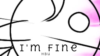 I'm fine, are you -?