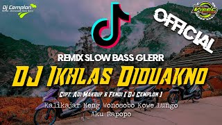 🔊🔊 DJ Kalikajar Meng Wonosobo Kowe Lungo Aku Rapopo || IKHLAS DIDUAKNO - DJ Cemplon ( Official )