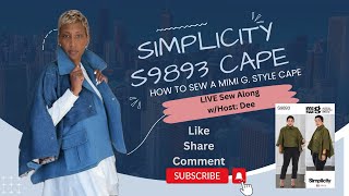 LIVE Sew Along sewing Simplicity S9893  Cape