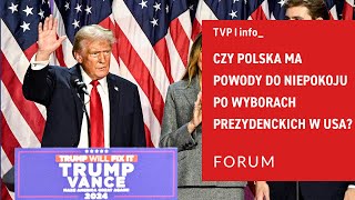 Czy Polska ma powody do niepokoju po wyborach prezydenckich w USA? | FORUM