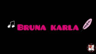 🎶 Hino: Sou Humano/ Bruna Karla🎙