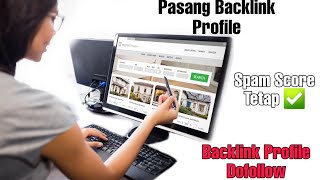 Cara memasang backlink profile yang baik dan benar | Tutorial Memasang Backlink