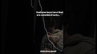 features boys have considered lucky ✨| #asthetic 🖤 | #boys 🖤