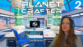 Строим биокупол! - The Planet Crafter #2