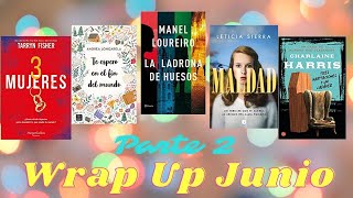 📚 WRAP UP JUNIO 2022 📚 || Parte 2  🤩 || Mucho thriller!!!