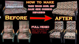 How To Make Take wood sofa set back side cushion repairing//back side Cushion  replacement//