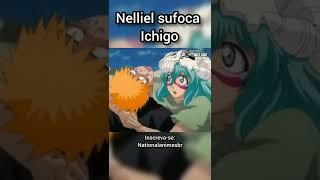 Nelliel sufoca Ichigo