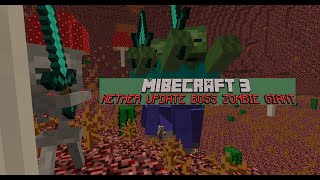 MINECRAFT 3.0 NETHER UPDATE BOSS ZOMBIE GIANT