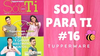 SOLO PARA TI #16 2021 || TUPPERWARE MÉXICO