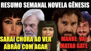 NOVELA GÊNESIS - RESUMO SEMANAL DE 26 A 30 DE ABRIL ABRÃO e AGAR se APROXIMAM (VÍDEO COMPLETO)