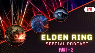 Elden Ring කතා වස්තුව   - Special Podcast | Part 2