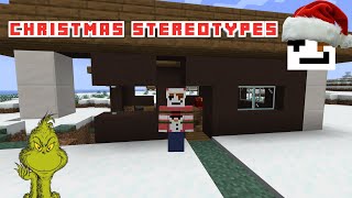 Christmas Stereotypes In MINECRAFT