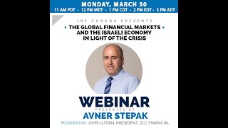 Global Financial Markets and the Israeli Economy In Light of the Crisis