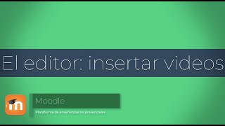 Moodle Andalucía: insertar un video externo con el editor