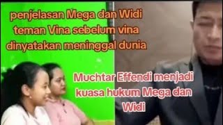 PENGAKUAN MEGA DAN WIDI TEMAN VINA MENJELASKAN SEBELUM VINA MENINGGAL DUNIA