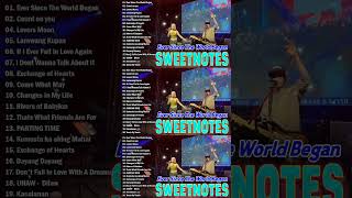 SWEETNOTES Songs Nonstop 2024💥Sweetnotes Nonstop Collection 2024💥Best of OPM Love Songs