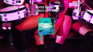 Yes Baby! - Disco Rhythm #TechHouse - (Official Audio)