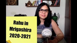 Rahu in Mrigashira May 2020- January 2021