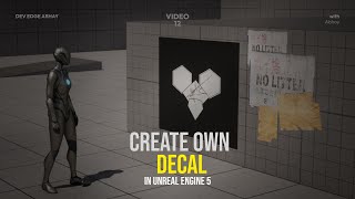 Creating Custom Decals and Posters in #Unreal Engine