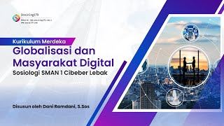 Video Materi Sosiologi Kelas XII Bab 2 Globalisasi dan Masyarakat Digital Kurikulum Merdeka