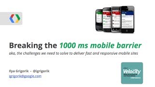 Breaking the 1000 ms mobile barrier - Velocity NYC 2013