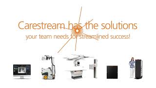 Carestream’s Solutions for Streamlined Success