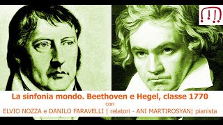 La sinfonia mondo: Beethoven e Hegel, classe 1970. (Elvio Nozza, Danilo Faravelli e Ani Martirosyan)