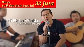 Irwan Fauna feat The Next - Disela Waktu @irwanfauna