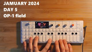 Teenage engineering OP-1 field JAM jamuary2024 day5 5/1/24 22:15 chilpop,dreampop