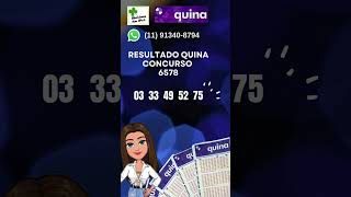 Resultado Quina concurso 6578 #quina