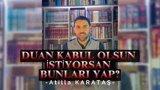 Dua'nın Kabul Olması için Bazı Şartlar