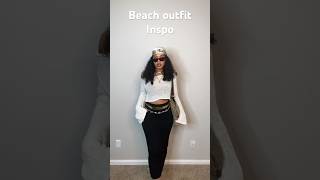 Beach outfit inspo #outfitideas #fashion #summeroutfits #ootd #beachoutfit #style