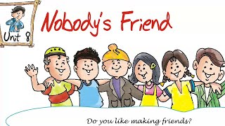 Class 5 English Unit 8 (Poem) Part-1 Nobody's Friend