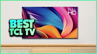 Unveiling the Ultimate TCL TVs: Top Picks, Stunning Features!