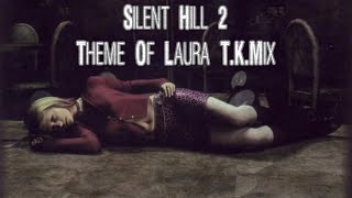 [サイレントヒル2 / Silent Hill 2] Theme Of Laura T.K.Mix