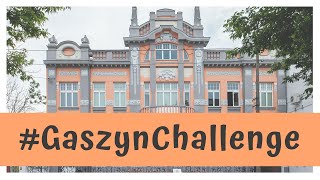 #GaszynChallenge - Muzeum Historyczne Oddział Muzeum Podlaskiego w Białymstoku