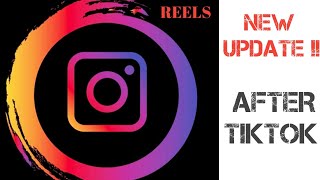 Instagram REELS  | NEW UPDATE |  2020 |