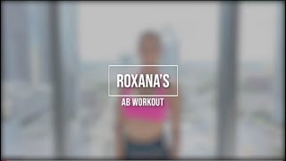 Roxana's Ab Workout Routine