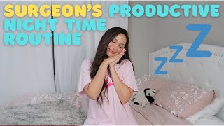 Surgeon's Productive Night Time Routine (for people who hate mornings!)