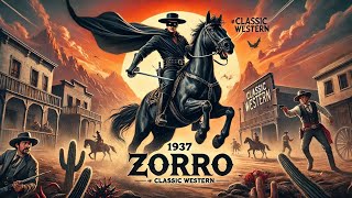 Zorro Rides Again (1937) 🎥 | Classic Western Heroic Adventure