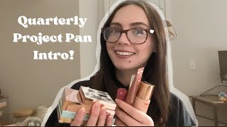 QUARTERLY PROJECT PAN INTRO!