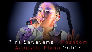 Rina Sawayama - Phantom - Acoustic (Piano VoiCe)