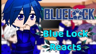 Blue Lock Reacts || Part 1 || Purple_Lover