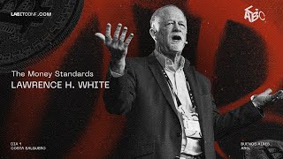 The Money Standards with Lawrence H. White