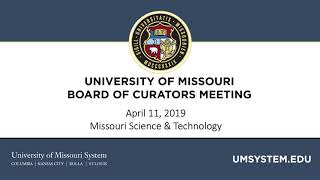 University of Missouri Board of Curators Meeting - April 11, 2019 - Press Conference