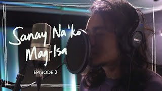 Sanay Na'ko Magtapat - Jireh Lim Docuseries (part 2)